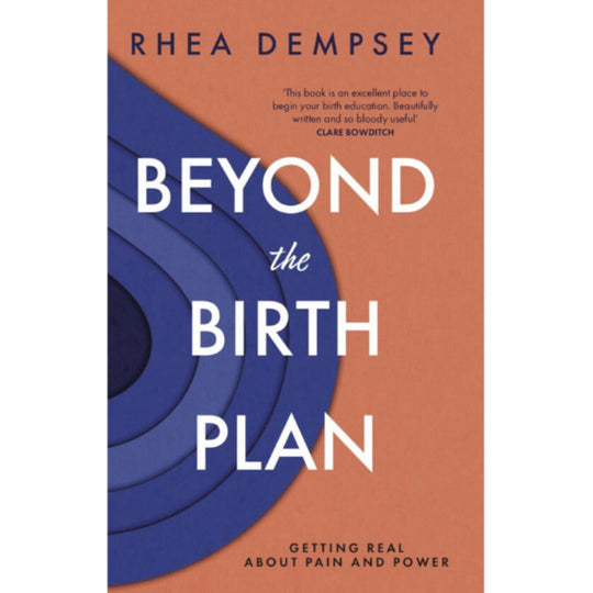 Beyond the Birth Plan