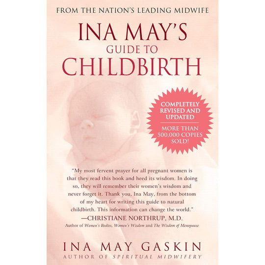 Ina May’s Guide to Childbirth 